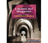 9791255271727 Daniela Alibrandi I delitti del Mugnone Morellini