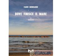 Dove finisce il mare