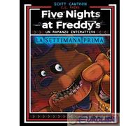 9791255333838 E.C. Myers La settimana prima. Un romanzo interattivo. Five Nights