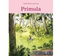 9791255334156 Nadine Robert Primula. Ediz. a colori Il Castoro