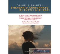 Stradario aggiornato di tutti i miei baci