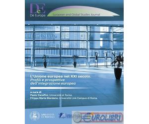 9791256001392 A.A.V.V. L'Unione europea nel XXI secolo. Profili e prospettive de