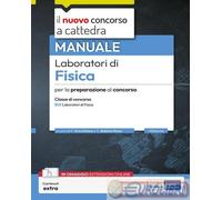 9791256025534 A.A.V.V. Laboratori di Fisica. Manuale per la preparazione al conc