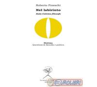 9791256130122 Roberto Fineschi Nel labirinto. Italo Calvino filosofo La Scuola d