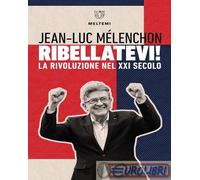 Ribellatevi! Verso la rivoluzione popolare