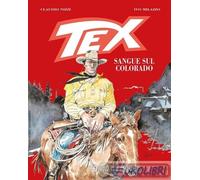 9791256290130 Claudio Nizzi Tex. Sangue sul Colorado. Nuova ediz. Sergio Bonelli