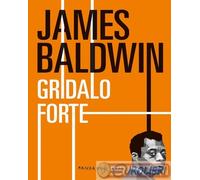 9791256360420 James Baldwin Gridalo forte VENTUS