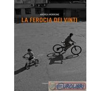 La ferocia dei vinti