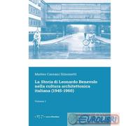 9791256440221 Matteo Cassani Simonetti La storia di Leonardo Benevolo nella cult