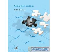 Già e non ancora