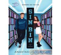 9791256660674 Anastasija White Sin Bin. Cuori a confronto. Sinners on the ice He