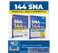 9791256951208 A.A.V.V. Concorso 144 posti allievi Sna. Manuale + quiz commentati