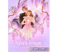Juna e il diamante perduto di Paire. La ninfa di Efram (Vol. 2)