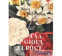 UNA GIOIA FEROCE - CHALANDON SORJ - Keller