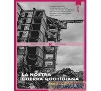La nostra guerra quotidiana