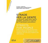9791259532008 A.A.V.V. Strade per la gente. Le persone negli spazi aperti: proge