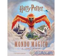 HARRY POTTER. MONDO MAGICO. IL LIBRO POP-UP - REINHART MATTHEW - Magazzini