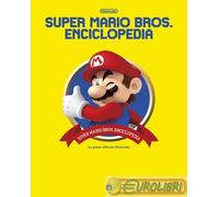 9791259575760 A.A.V.V. Super Mario Bros. Enciclopedia. La guida ufficiale Ninten