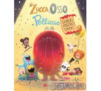 Libri Davide CalÃ¬ - Zucca Osso E Pelliccia. Giorgio Mostro Timido. Ediz. A Colo