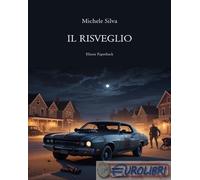 9791259591593 Michele Silva Il risveglio Elison Paperback