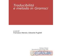 Traducibilità e metodo in Gramsci