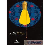 9791259671196 R.C. Sherriff La fine del viaggio Fazi