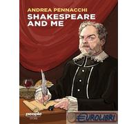 Libri Andrea Pennacchi - Shakespeare And Me. Nuova Ediz.