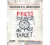 Hassan e il genocidio. Gaza, un giornalista e i disegni che l'hanno salvato
