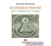 9791259849021 Massimo Rostagno Dizionario minimo dei complottismi Armando Editor