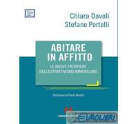 9791259849458 Stefano Portelli Abitare in affitto. Le nuove frontiere dell'estra