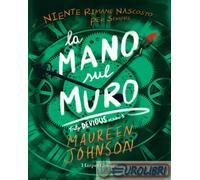Bérénice Capatti – La mano sul muro (Truly Devious, vol. 3) – 2024 – Harper Collins Publishers