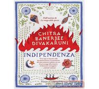 9791259853820 Chitra Banerjee Divakaruni Indipendenza HarperCollins Editore