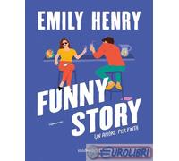 Funny story. Un amore per finta