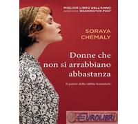 9791259855237 Soraya Chemaly Donne che non si arrabbiano abbastanza HarperCollin