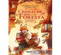 Cronache della foresta. I diari segreti