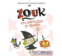 9791259962515 Serge Bloch Zouk. Un sortilegio di troppo Terre di Mezzo