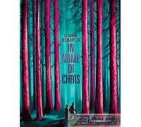 9791259962737 Claudine Desmarteau In nome di Chris Terre di Mezzo