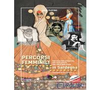 9791259992017 Enza Plotino Percorsi femminili in Sardegna. Ediz. italiana e ingl
