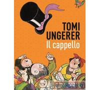 9791280011275 Tomi Ungerer Il cappello Biancoenero
