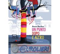 9791280104816 Anne Becker Un punto dopo l'altro Anna Patrucco Becchi