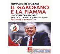 9791280190925 Tommaso de Brabant Il garofano e la fiamma. L'incontro mancato tra