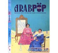 9791280195616 A.A.V.V. Arabpop. Rivista di arti e letterature arabe contemporane