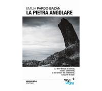 9791280202444 La pietra angolare. - Emilia Pardo Bazán
