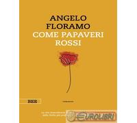 9791280219206 Angelo Floramo Come papaveri rossi Bottega Errante Edizioni