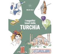 9791280448163 Melih Uslu I magnifici tesori della Turchia Casa Editrice Altano