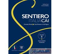 9791280483164 Simone Bobbio Valle d'Aosta-Piemonte. Da Ceresole Reale a Sant'Ant