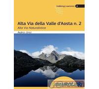 9791280483577 A.V. Alta via della Valle d'Aosta 2 Idea Montagna Edizioni