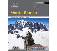9791280483850 Andrea Greci Monte Bianco. Val Veny e Val Ferret Idea Montagna Edi