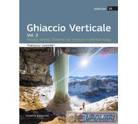 9791280483928 Francesco Cappellari Ghiaccio verticale. Vol. 2: Prealpi Venete, D