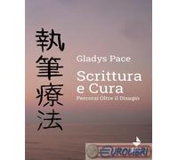 9791280517500 Gladys Pace Scrittura e cura. Percorsi oltre il disagio Venturaedi
